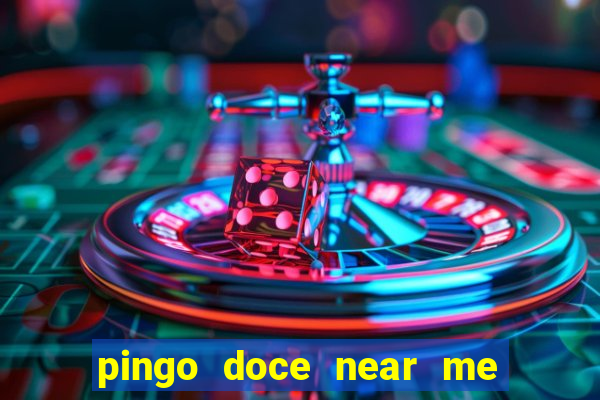 pingo doce near me open now