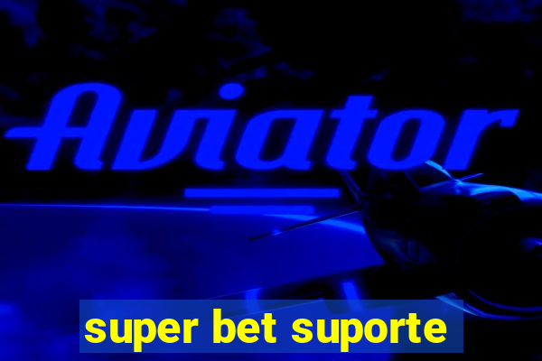 super bet suporte