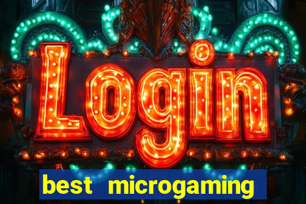 best microgaming slot machine