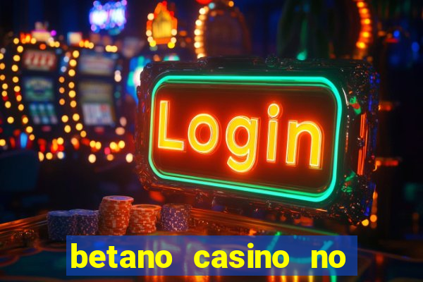 betano casino no deposit bonus