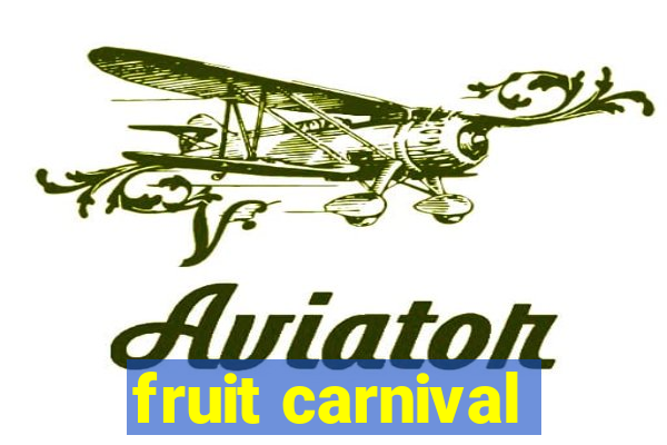 fruit carnival