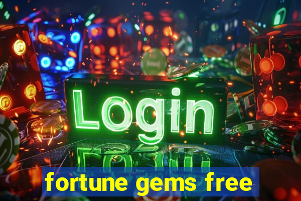 fortune gems free