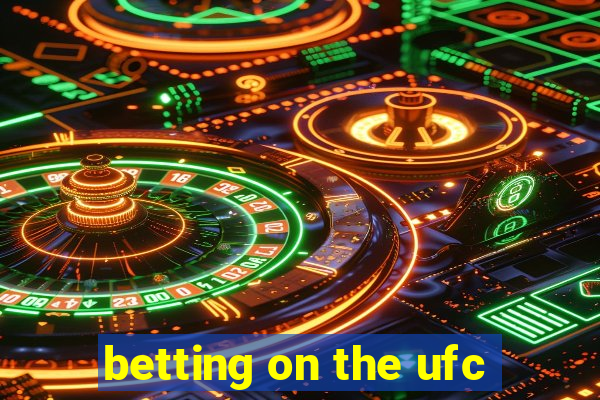 betting on the ufc