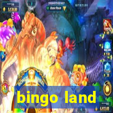 bingo land