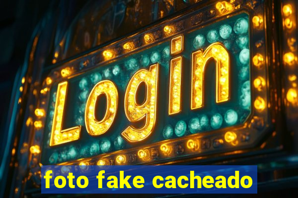 foto fake cacheado