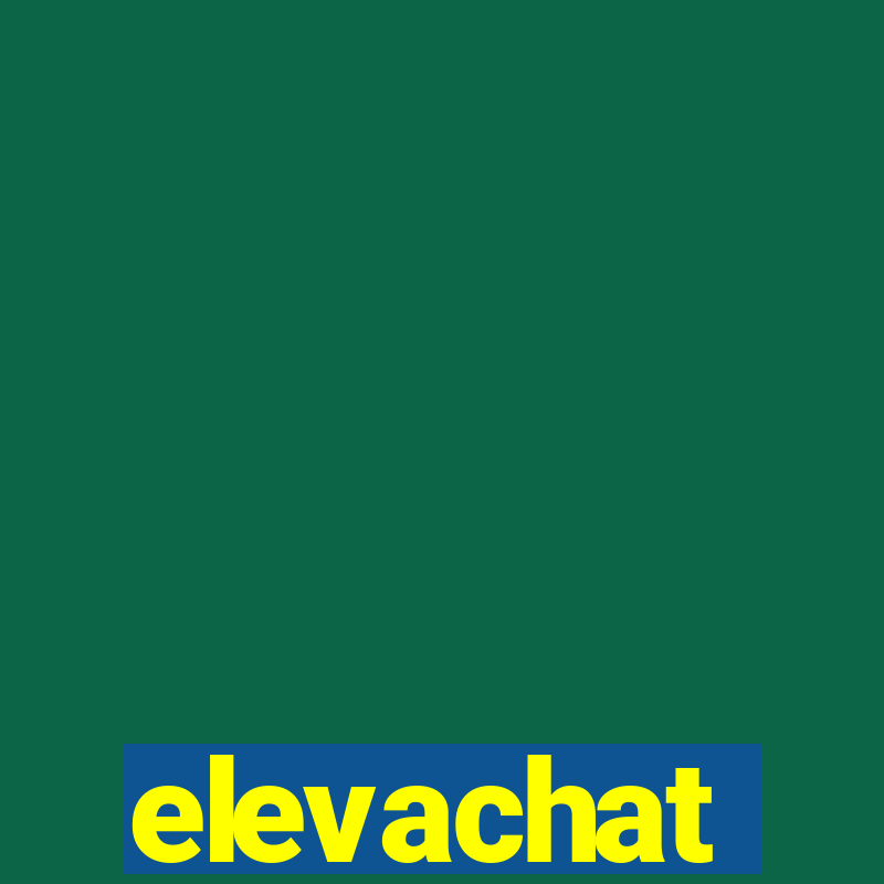 elevachat