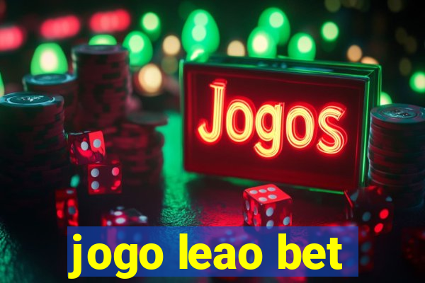 jogo leao bet