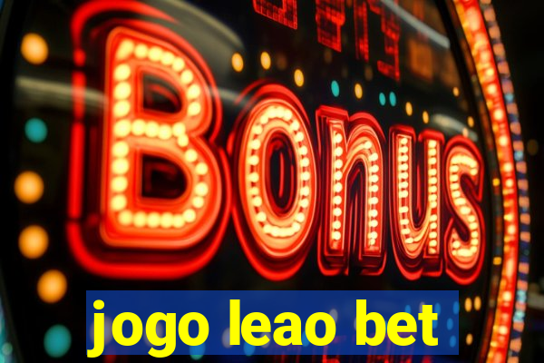 jogo leao bet