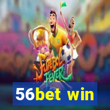 56bet win