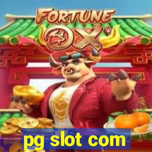 pg slot com