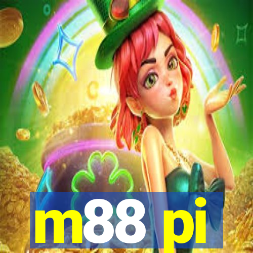 m88 pi