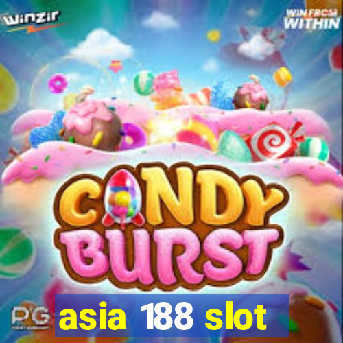 asia 188 slot