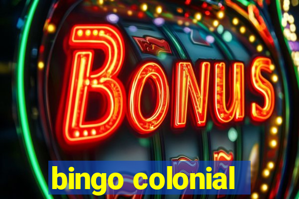 bingo colonial