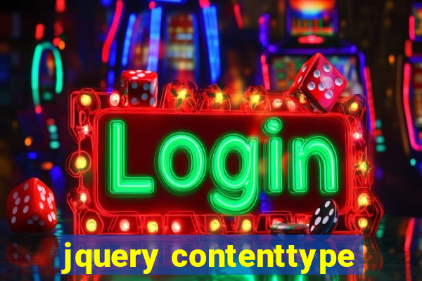 jquery contenttype