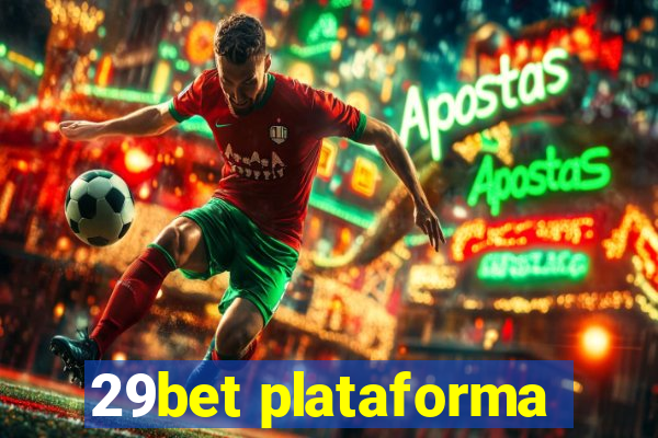 29bet plataforma