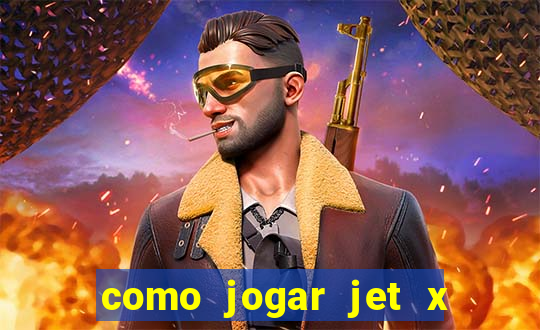 como jogar jet x no celular