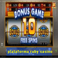 plataforma ruby casino