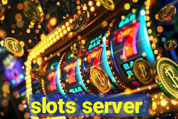 slots server