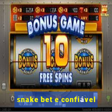 snake bet e confiável