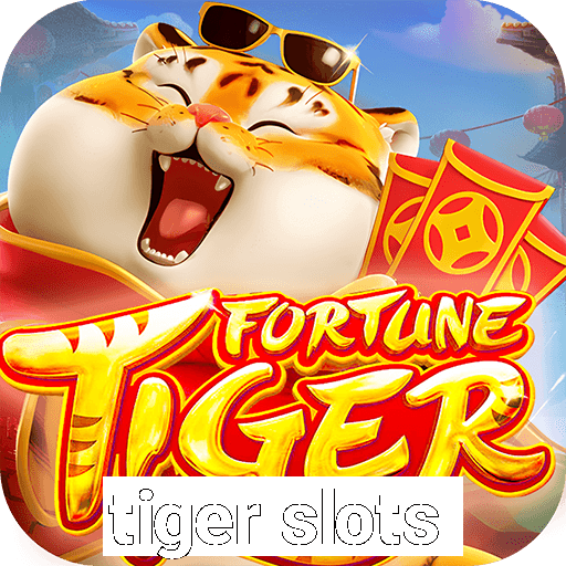 tiger slots