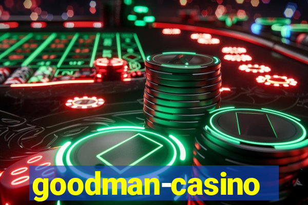 goodman-casino