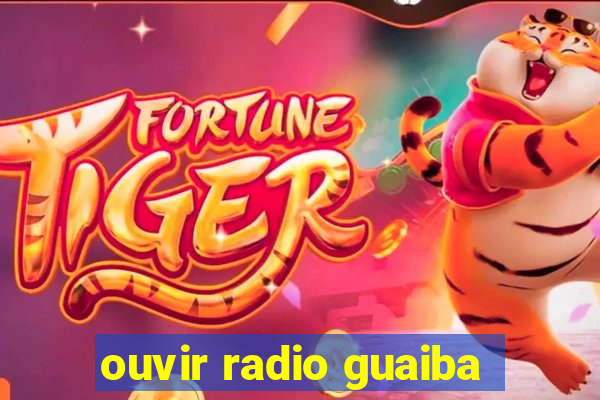 ouvir radio guaiba