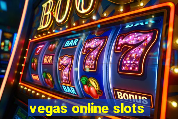 vegas online slots