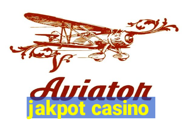 jakpot casino