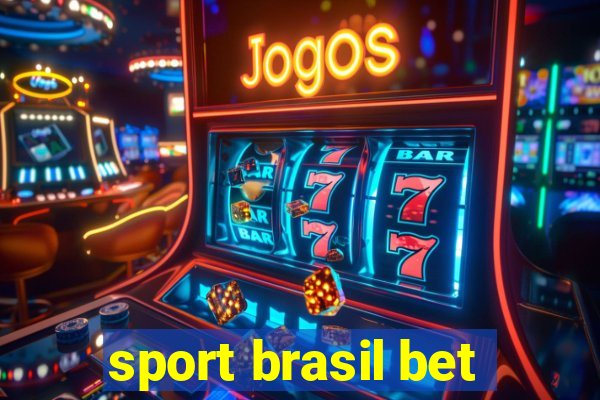 sport brasil bet