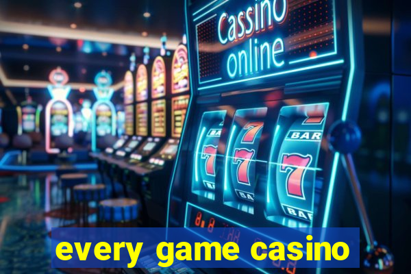 every game casino