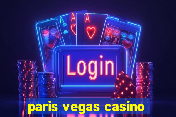 paris vegas casino