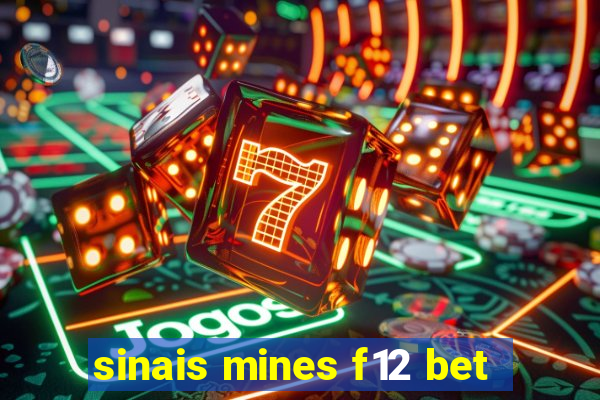 sinais mines f12 bet