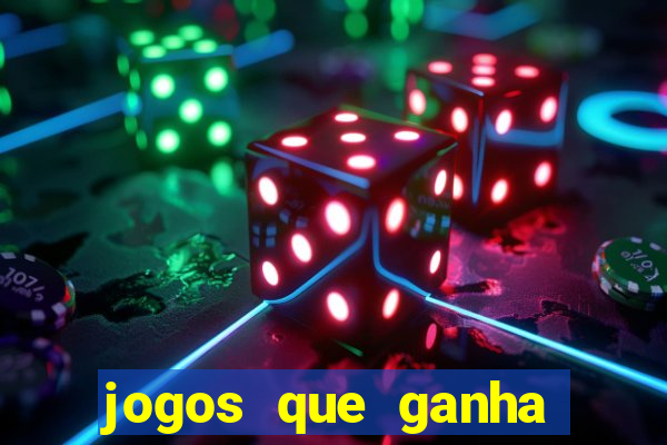 jogos que ganha dinheiro na hora