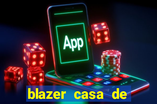 blazer casa de aposta online