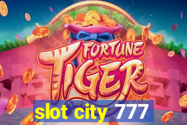 slot city 777