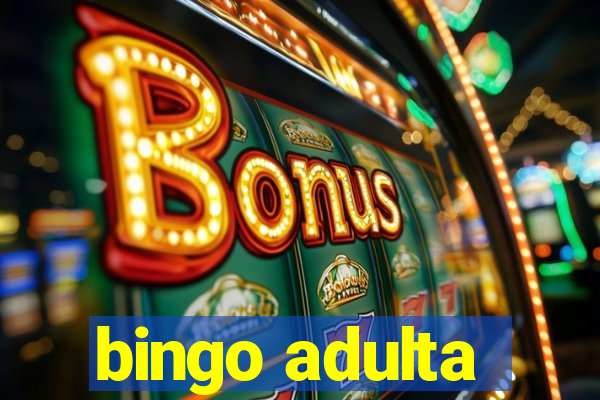 bingo adulta