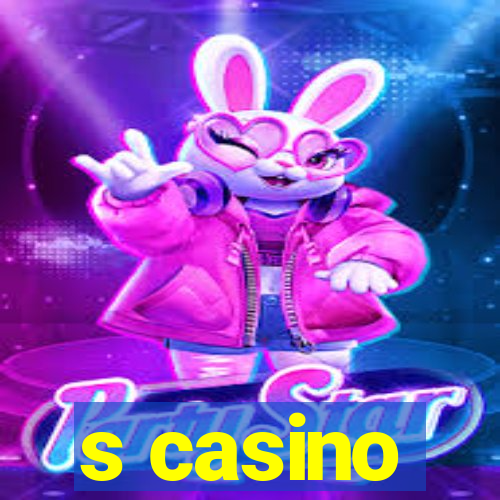 s casino