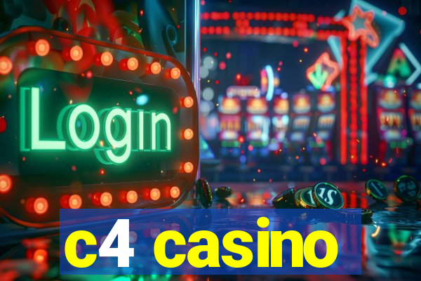 c4 casino