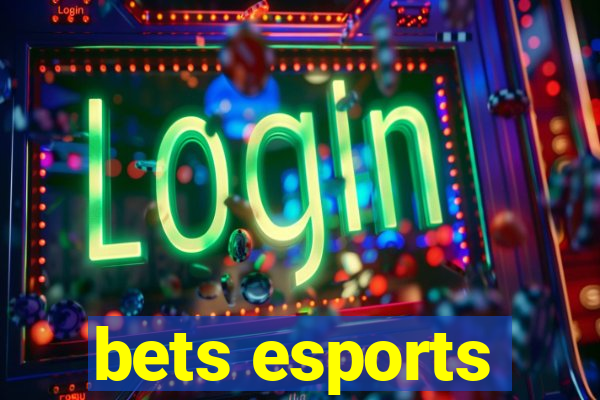 bets esports