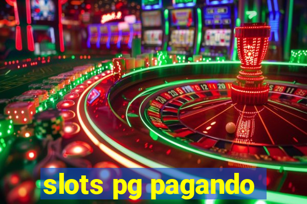 slots pg pagando