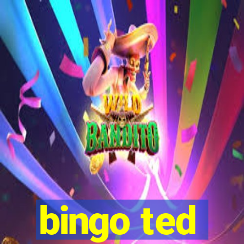 bingo ted