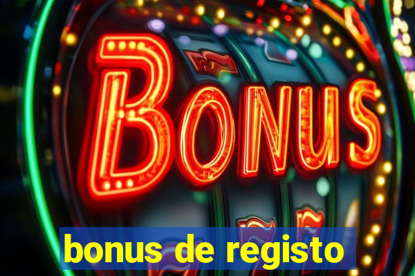 bonus de registo