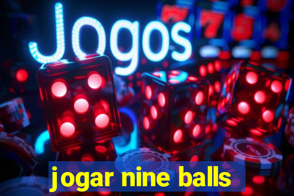 jogar nine balls