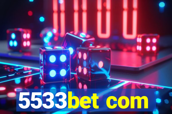 5533bet com