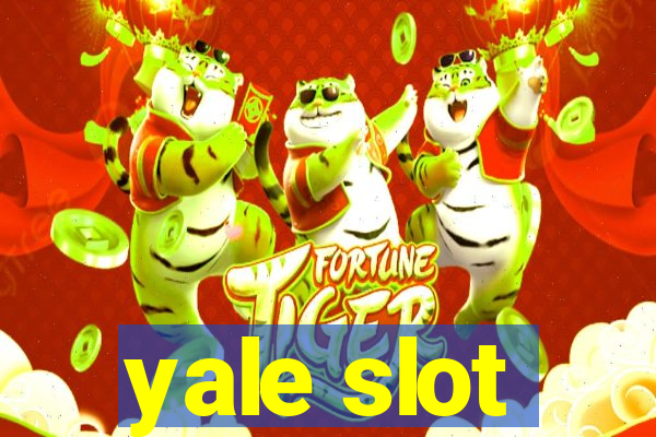 yale slot