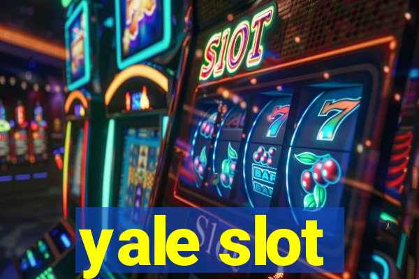 yale slot