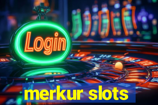 merkur slots