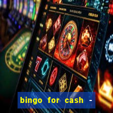 bingo for cash - real money