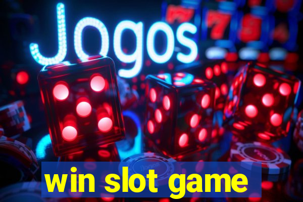 win slot game