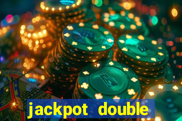 jackpot double casino slots